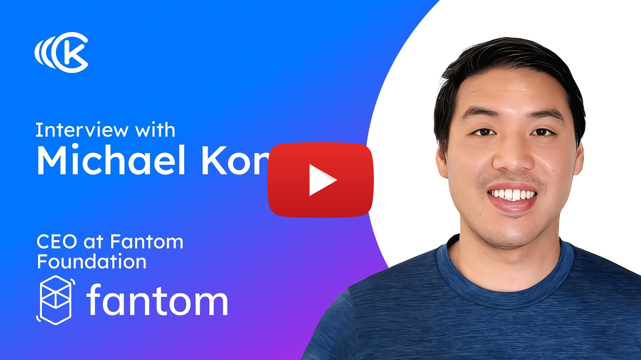Revolutionizing Blockchain: The Fantom Foundation Journey with CEO Michael Kong | Ep. #74